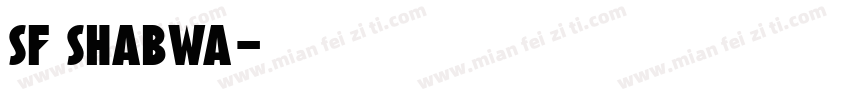 SF Shabwa字体转换